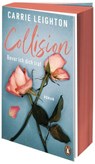 Collision - Bevor ich dich traf - Carrie Leighton - 9783641333010