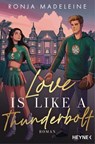 Love is like a Thunderbolt - Ronja Madeleine - 9783641334024