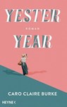Yesteryear - Caro Claire Burke - 9783641337773