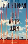 Ein weites Leben - M. L. Stedman - 9783641339777