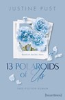 13 Polaroids of Us – Based on Tascha's Story - Justine Pust - 9783641342357