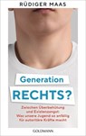 Generation rechts? - Rüdiger Maas - 9783641342647