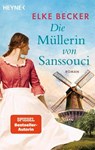 Die Müllerin von Sanssouci - Elke Becker - 9783641347802