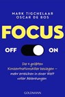 Focus Off/On - Mark Tigchelaar ; Oscar de Bos - 9783641350956