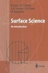 Surface Science - K. Oura ; V.G. Lifshits ; A.A. Saranin ; A.V. Zotov - 9783642056062