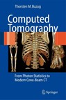 Computed Tomography - Thorsten M. Buzug - 9783642072574
