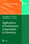 Applications of Evolutionary Computation in Chemistry - Roy L. Johnston - 9783642073076