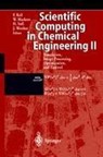 Scientific Computing in Chemical Engineering II - Frerich Keil ; Wolfgang Mackens ; Heinrich Voß - 9783642085147