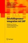 Geschaftsprozessintegration Mit SAP - Burkhardt Funk ; Jorge Marx Gomez ; Peter Niemeyer - 9783642127205