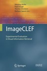 ImageCLEF - Henning Müller ;  Barbara Caputo ;  Thomas Deselaers ;  Paul Clough - 9783642151804