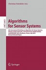 Algorithms for Sensor Systems - Christian Scheideler - 9783642169878