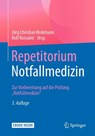 Repetitorium Notfallmedizin - Jörg Christian Brokmann ; Rolf Rossaint - 9783642208140