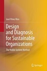 Design and Diagnosis for Sustainable Organizations - Perez Rios Jose - 9783642223174
