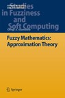 Fuzzy Mathematics: Approximation Theory - George A. Anastassiou - 9783642262395