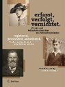 Erfasst, Verfolgt, vernichtet./Registered, Persecuted, Annihilated. - SCHNEIDER,  Frank ; Lutz, Petra - 9783642540271