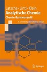 Analytische Chemie - Hans Peter Latscha ; Gerald W Linti ; Helmut Alfons Klein - 9783642621314