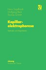 Kapillarelektrophorese - Heinz Engelhardt ; Thomas Schmitt ; Wolfgang Beck - 9783642633959