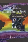 Use of Proxies in Paleoceanography - Gerhard Fischer ; Gerold Wefer - 9783642636813