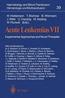 Acute Leukemias VII - Wolfgang Hiddemann ; Thomas Buchner ; Bernhard Woermann ; Joerg Ritter ; Ursula Creutzig ; William Plunkett - 9783642719622