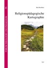 Religionspädagogische Kartographie - Bert Roebben - 9783643153227