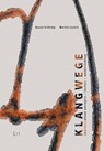 Klangwege - Martin Losert ; Karen Schlimp - 9783643509086