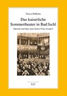 Das kaiserliche Sommertheater in Bad Ischl - Teresa Hrdlicka - 9783643511225