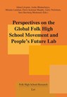 Perspectives on the Global Folk High School Movement and People's Future Lab -  - 9783643917287