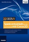 Spiele entwickeln für iOS und Android mit Cocos2D - Roland Willms ; Yann Heeser - 9783645221139