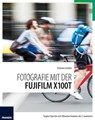 Fotografie mit der Fujifilm X100T - Antonino Zambito - 9783645222884
