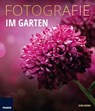 Fotografie Im Garten - Dirk Mann - 9783645223782