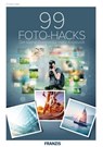 99 Foto-Hacks - Christian Haasz - 9783645224352