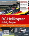 RC-Helikopter richtig fliegen - Thomas Riegler - 9783645270076