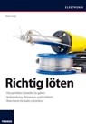 Richtig löten - Dieter Schulz - 9783645270540