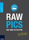 RAW PICS -  - 9783645603959