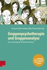 Gruppenpsychotherapie und Gruppenanalyse - Carsten Spitzer ; Diana Pflichthofer ; Harald J. Freyberger ; Bernhard Strauß ; Rainer Weber ; Ulrich Streeck ; Karl König ; Michael Winkler ; Hermann Staats ; Andreas Dally ; Norbert Radde ; Ole Falck ; Angelika Berghaus ; Christiane Bakhit ; Anita May ; - 9783647992488