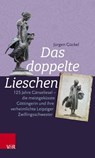Das doppelte Lieschen - Jürgen Gückel - 9783647992617