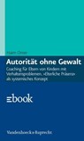 Autorität ohne Gewalt - Haim Omer ; Arist von Schlippe - 9783647995069
