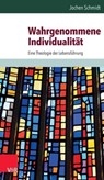 Wahrgenommene Individualität - Jochen Schmidt - 9783647995830