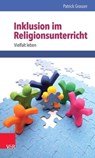 Inklusion im Religionsunterricht - Patrick Grasser - 9783647996011