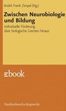 Zwischen Neurobiologie und Bildung - André Frank Zimpel - 9783647996165