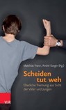 Scheiden tut weh - Gerhard Amendt ; Martin Dinges ; Frank Dammasch ; Uwe Jopt ; Hans-Christian Prestien ; Rainer Böhm ; Robert Schlack ; Heinz Hilgers ; Matthias Weber ; Bertram von der Stein ; Ulrich T. Egle - 9783647996332