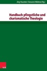 Handbuch pfingstliche und charismatische Theologie - Amos Yong - 9783647996349