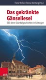 Das gekränkte Gänseliesel - Hanna Feesche ; Robert Mueller-Stahl ; Danny Michelsen ; Lars Geiges ; Stine Marg ; Karin Schweinebraten ; Malte Lübke ; Katharina Trittel ; Robert Pausch ; Robert Lorenz ; Katharina Rahlf ; Felix Butzlaff ; Marika Przybilla ; Matthias Micus ; Jöran Klatt - 9783647996936
