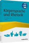 Körpersprache und Rhetorik - Tiziana Bruno ; Gregor Adamczyk ; Wolfgang Bilinski - 9783648144060