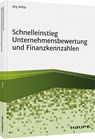 Schnelleinstieg Unternehmensbewertung und Finanzkennzahlen - Jörg Wöltje - 9783648147214