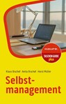 Selbstmanagement - Klaus Bischof ; Anita Bischof ; Horst Müller - 9783648169728