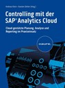 Controlling mit der SAP Analytics Cloud - Andreas Klein ; Karsten Oehler - 9783648173701