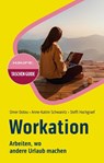 Workation - Omer Dotou ; Anne-Katrin Schwanitz ; Steffi Hochgraef - 9783648176634