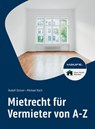 Mietrecht für Vermieter von A-Z - Rudolf Stürzer ; Michael Koch - 9783648178072