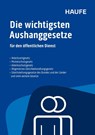 Die wichtigsten Aushanggesetze für den öffentlichen Dienst -  - 9783648180198